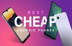 The best cheap smartphones