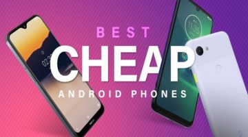 The best cheap smartphones